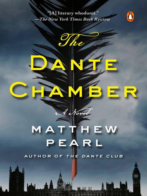 Title details for The Dante Chamber by Matthew Pearl - Available